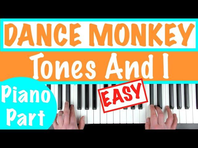How to play DANCE MONKEY - Tones and I EASY Piano Chords Tutorial
