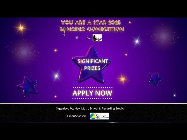 You Are A Star 2025 - APPLY NOW