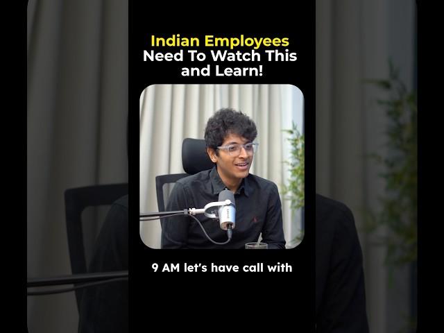 Indian Employees Need To Watch This And Learn!  | Kushal Lodha #shorts