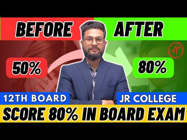 CAN I SCORE 80% IN 12TH BOARD EXAM 2025 ? |  JR COLLEGE |