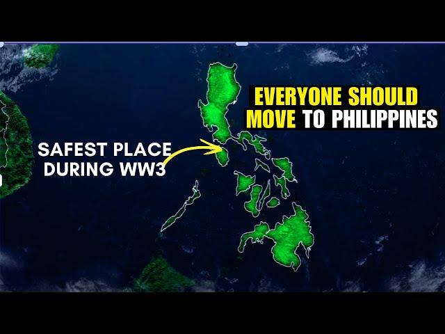 Why Philippines is the World's Safest Country if WW3 Ever Begins