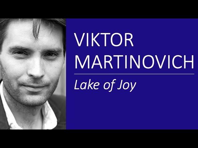 Martinovich, Viktor: Lake of Joy (Ozera radosti)