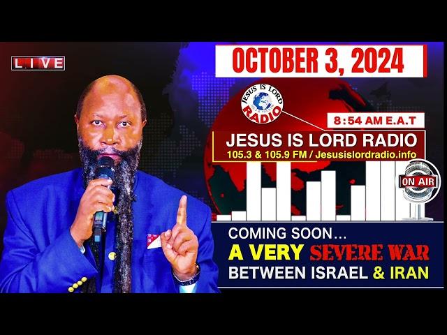 PROPHECY OF A VERY SEVERE WAR BETWEEN ISRAEL & IRAN | OCTOBER 3, 2024