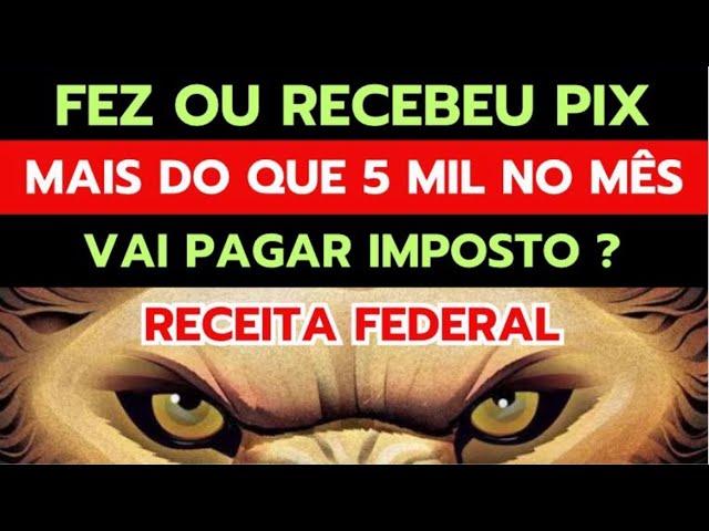 FISCALIZAÇÃO PIX RECEITA FEDERAL COMO VAI FUNCIONAR A FISCALIZAÇÃO do PIX 2025 | NOVAS REGRAS DO PIX