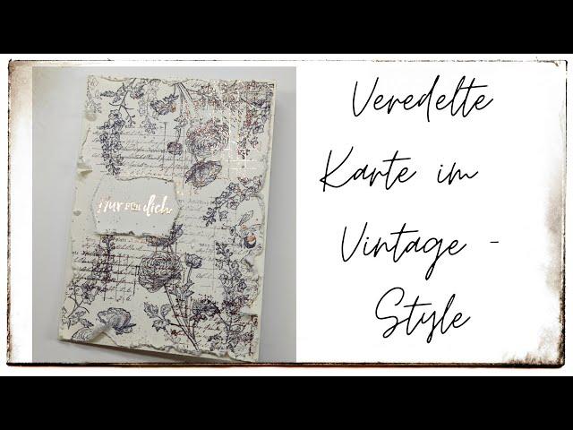 256. Video/ Veredelte Karte im Vintage-Style | Romantische Ranunkeln | Bienenliebe | DIY | SU