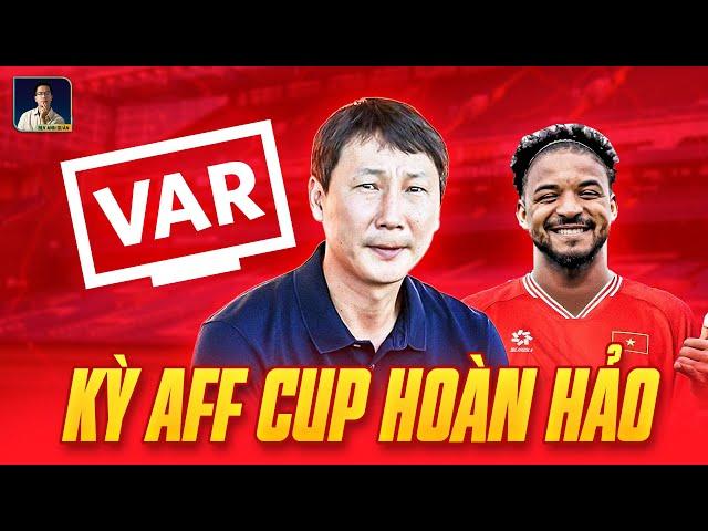 VFF CÓ ĐỘNG THÁI RÕ RÀNG VỚI NGUYỄN XUÂN SON, AFF CUP 2024 ĐÁNG NHỚ KHI CÓ VAR