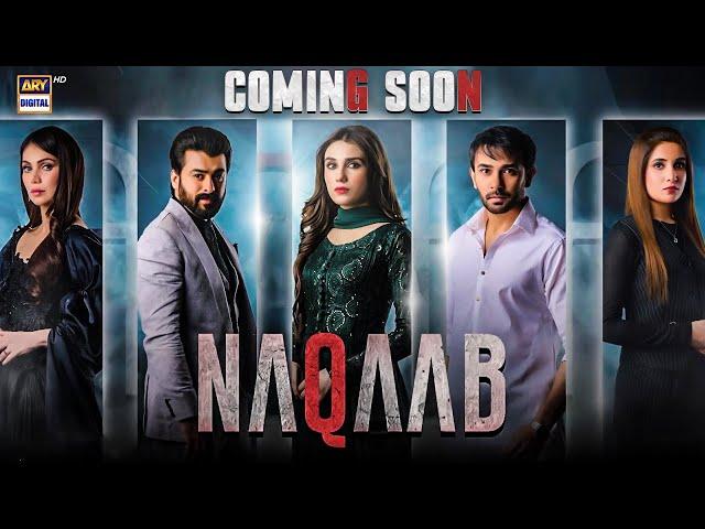 TEASER 1 - NAQAAB | COMING SOON | ARY DIGITAL