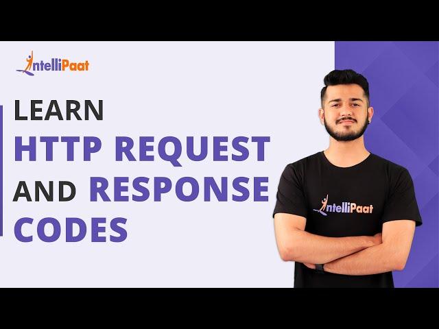 HTTP Request And Response Codes | Learn HTTP Status Codes within 2min | Intellipaat