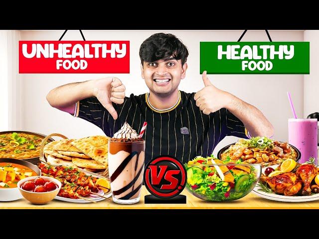 Trying Top Unhealthy vs Healthy Food