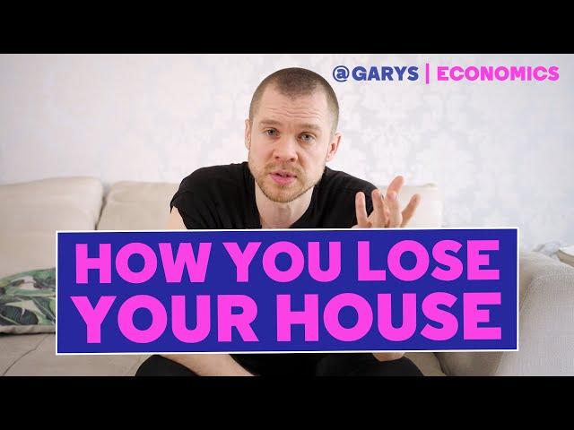 How You Lose Your House