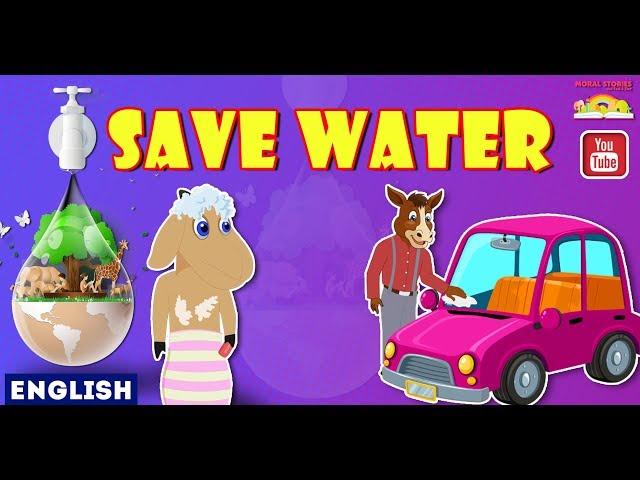 Save Water || English Kids Stories | Moral Stories | English Moral Stories Ted And Zoe