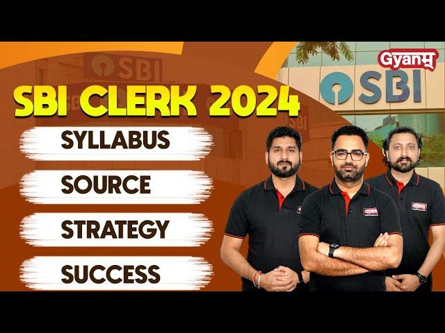 SBI Clerk Exam 2024: Ultimate Prep Guide – Syllabus, Strategy & Tips for Success! | Gyanm