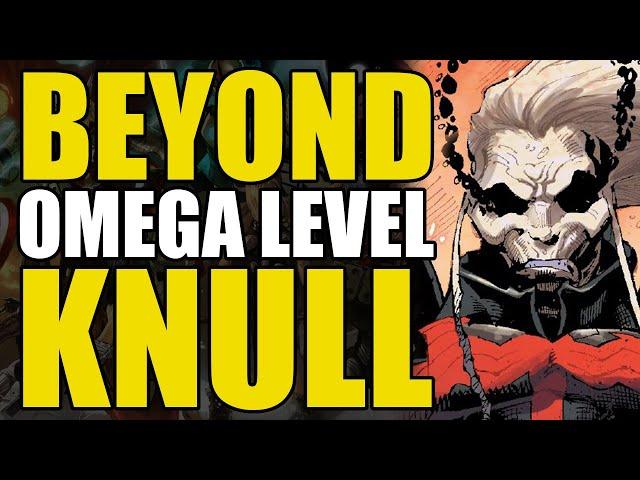 Beyond Omega Level: Knull | Comics Explained