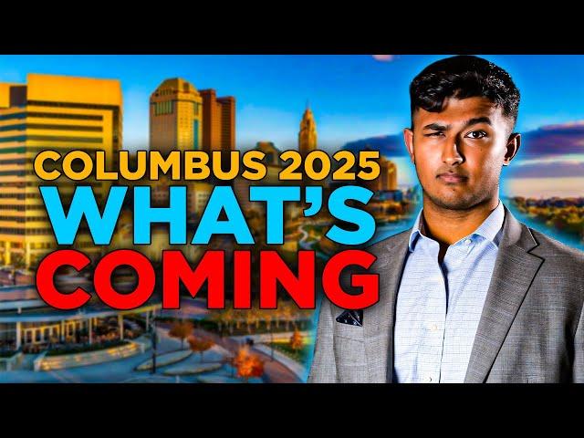 Big Changes Are Coming to Columbus Ohio in 2025