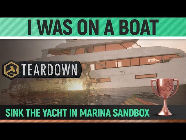 Teardown - I was on a boat  Trophy / Achievement Guide