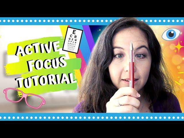 HOW TO FIND ACTIVE FOCUS | 9 Ways To Find Active Focus | Active Focus Tutorial | EndMyopia Student