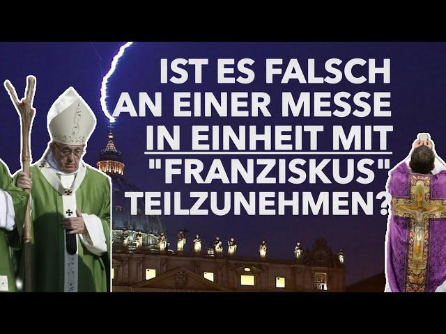 Pater John Mary Foster: Die Heilige Messe in Gemeinschaft mit „Franziskus“ ?