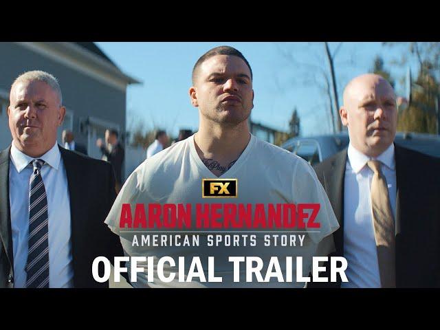 American Sports Story: Aaron Hernandez | Official Trailer | Josh Rivera, Ryan Murphy | FX