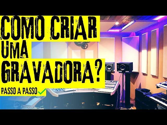 ️Como CRIAR uma GRAVADORA em 2024? Marketing Musical