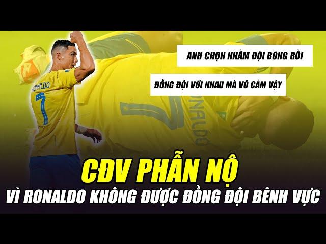 CĐV PHẪN NỘ VÌ RONALDO KHÔNG ĐƯỢC ĐỒNG ĐỘI BÊNH VỰC : LÝ DO GÌ KHIẾN MỌI NGƯỜI PHẢN BỘI CR7?