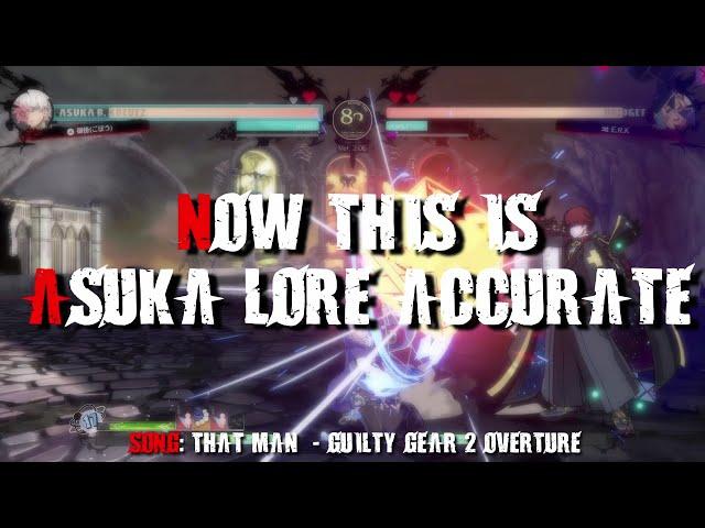 Now this is Asuka Lore accurate - Gobou | GGST