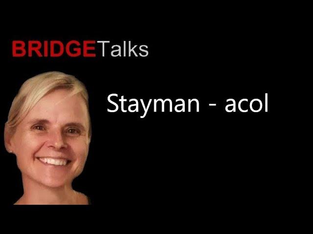 The Stayman Convention - Acol.  1nt = 12-14 points.