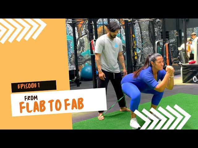 FROM FLAB TO FAB | My Fitness Journey | My workout and diet plans | Episode 1