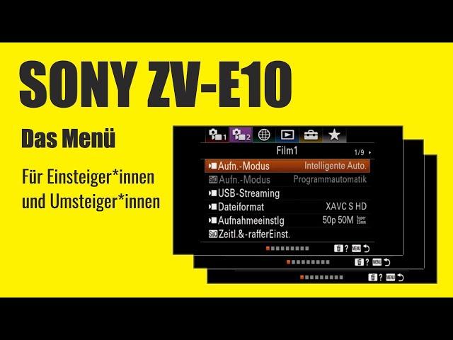 SONY ZV-E10 Menüs im Detail