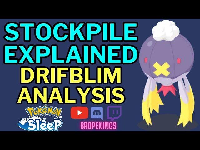 Stockpile Explained & Drifblim Analysis #pokemonsleep #drifblim #drifloon