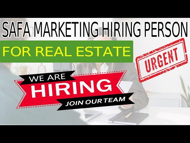 Safa Marketing Seeks Qualified Candidates for Real Estate Position In Pakistan and abroad contact us