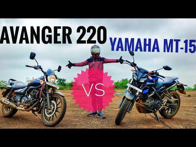 YAMAHA MT-15 VS AVANGER 220 DRAG RACE