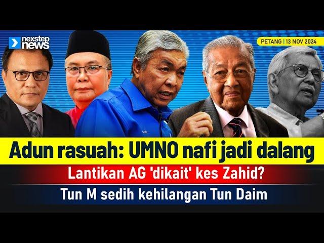 TERKINI! Adun rasuah: UMNO nafi jadi dalang | Lantikan AG 'dikait' kes Zahid? | Tun M sedih ...