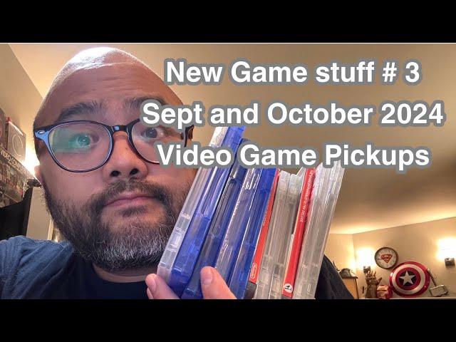 New game Stuff # 3 | Sept/Oct 2024 Video Game Pickups