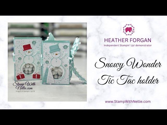 How to make a Tic Tac holder with Stampin' Up!'s Snowy Wonder stamps & dies bundle