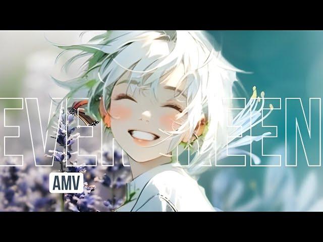 Evergreen -「AMV」- Anime MV