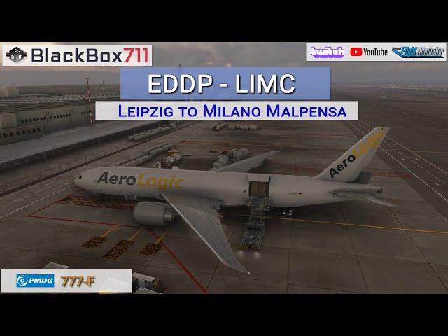 PMDG 777-F | MSFS2020 | Leipzig-Halle/EDDP to Milan Malpensa/LIMC