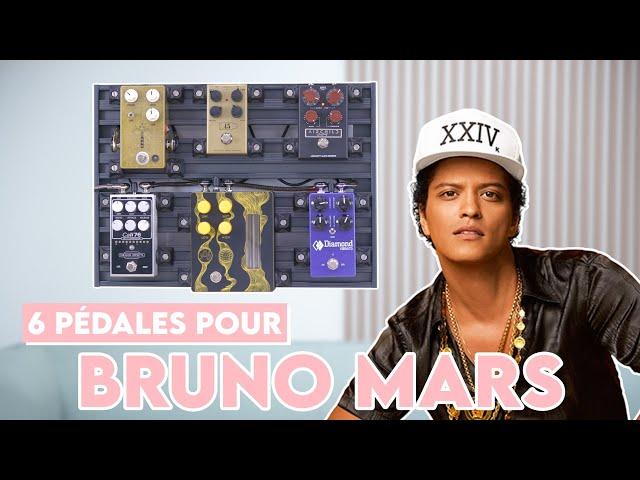 Quel PEDALBOARD pour passer l'audition de BRUNO MARS ?