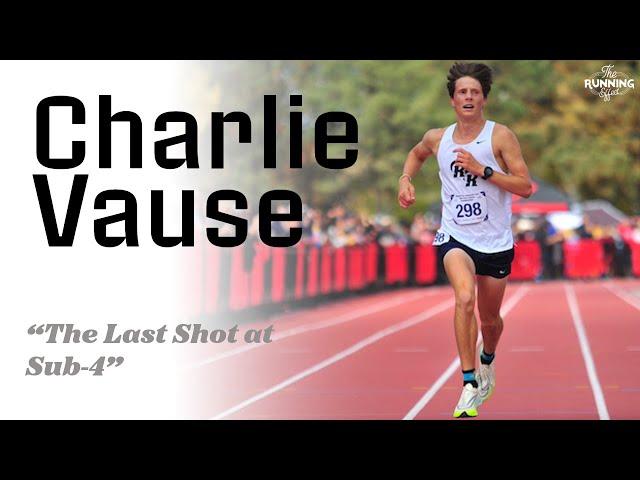 Charlie Vause Is Taking His Last Shot at a Sub-4 Mile