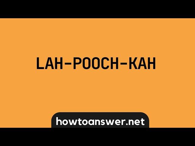 How to pronounce lapochka | HowtoAnswer.net