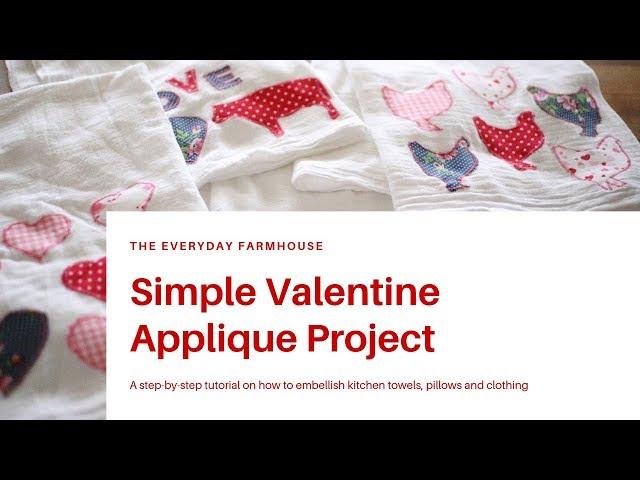 How to do easy Valentine's day applique--The Everyday Farmhouse