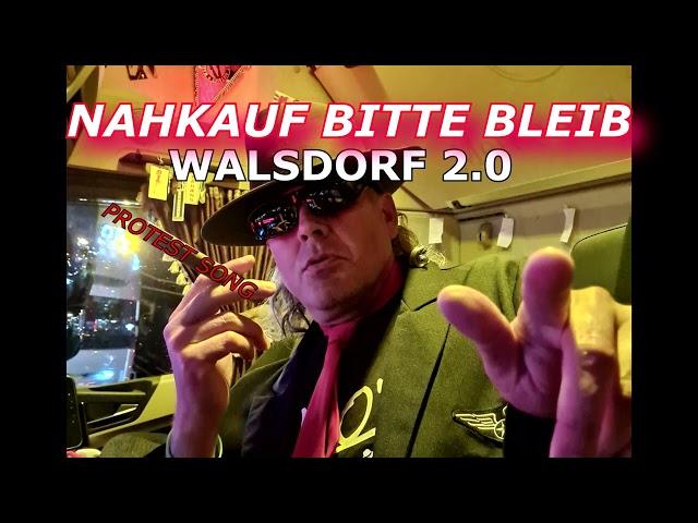 NAHKAUF BITTE BLEIB (AKUSTIK VERSION) WALSDORF 2.0  (PROTEST SONG) Malle Udo / Udo"s Ideenschmiede