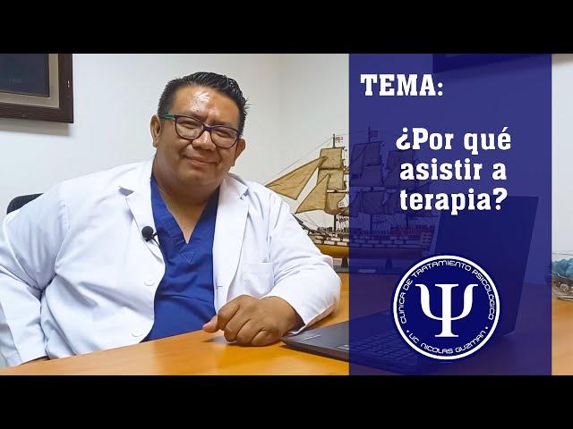 ¿POR QUÉ ASISTIR A TERAPIA?