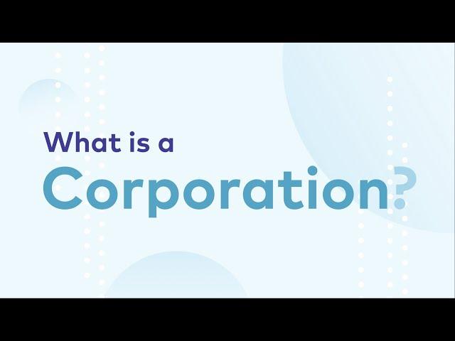 What is a Corporation?