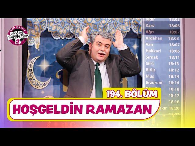 Hoşgeldin Ramazan (194. Bölüm) - Çok Güzel Hareketler 2