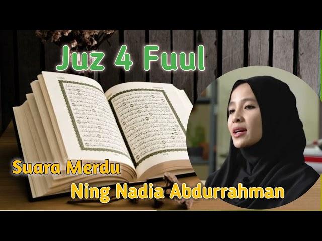 Suara Indah dan Merdu Ning Nadia Abdurrahman || juz 4