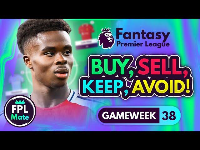 FPL GW38 TRANSFER TIPS! | Buy, Sell, Keep & Avoid for Gameweek 38 | Top Picks Tier List 2024/25! ⭐
