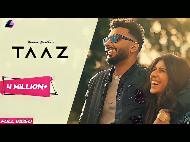 Taaz - Navaan Sandhu (Official Video) JayB Singh | ICan Films | loverz