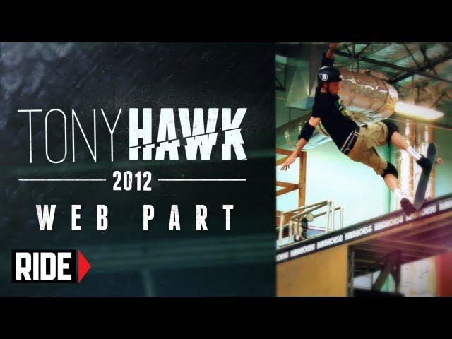 Tony Hawk's New 2012 Video Part on RIDE Channel