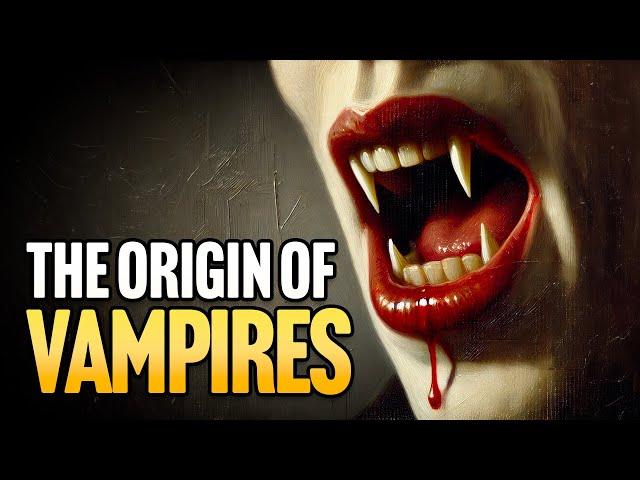 Vampire Origins: The REAL History of Vampires