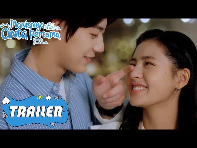 Trailer1 Sweet First Love (Manisnya Cinta Pertama) | Ryan Ren, Kabby Hui | 甜了青梅配竹马  | WeTV【INDO SUB】